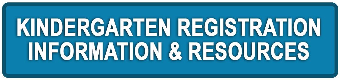 kindergarten registration information and resources