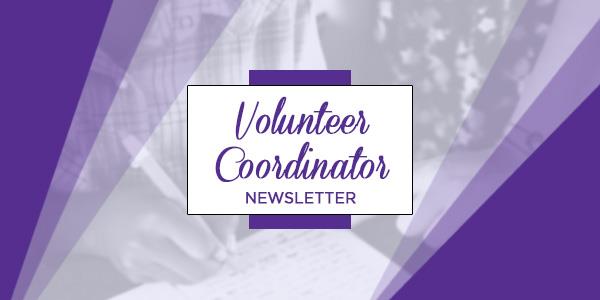 Volunteer Coordinator Newsletter